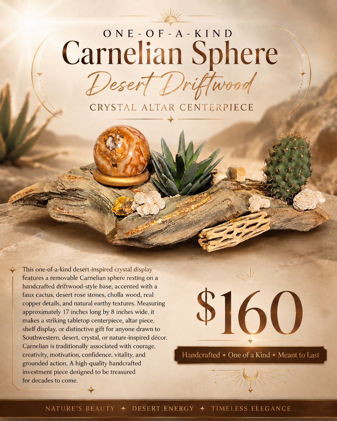 Carnelian Sphere Desert Driftwood Centerpiece- a carnelian sphere, faux agave, and cactus set into a handcrafted driftwood-style base
