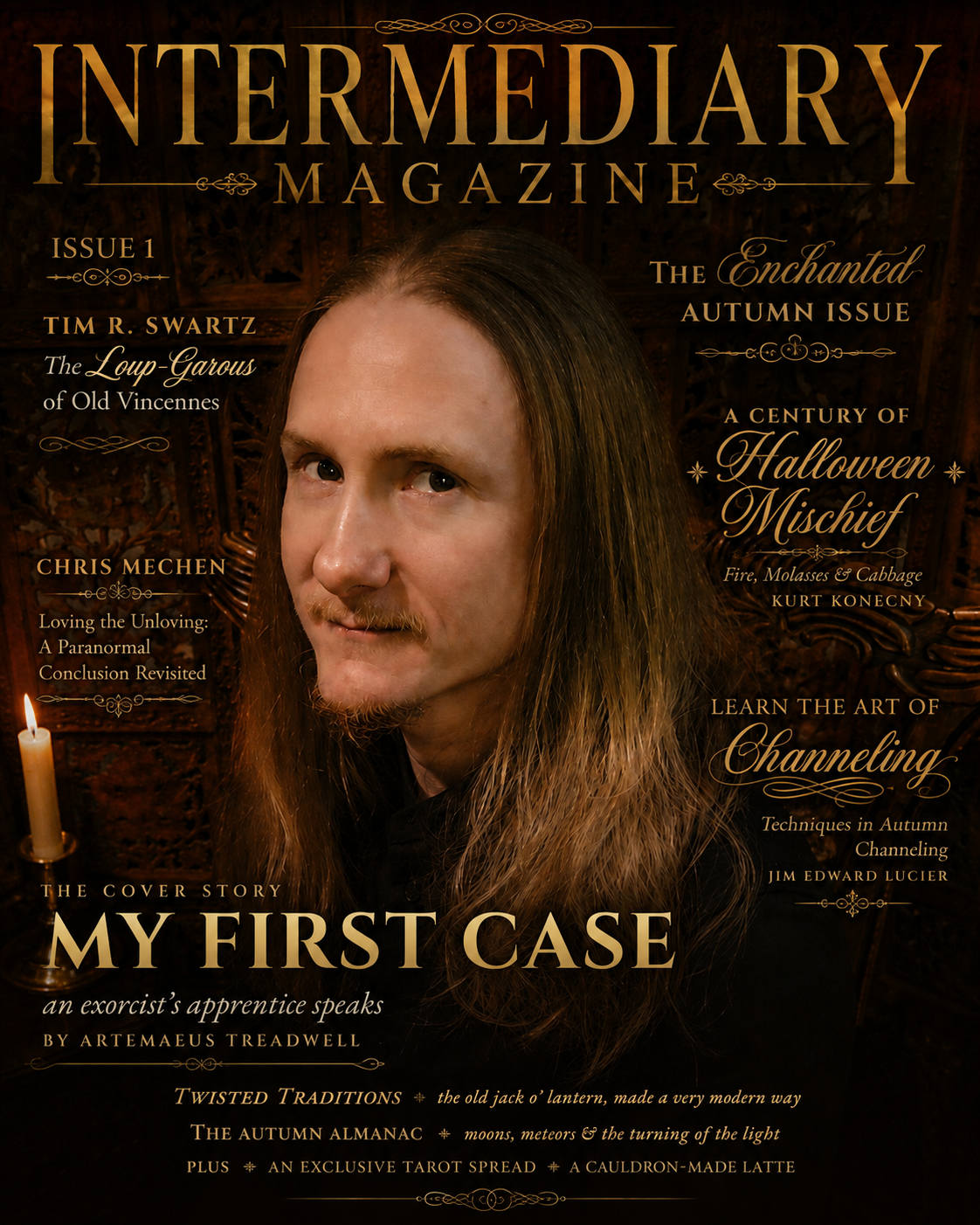 Intermediary Magazine Issue One- The Enchanted Autumn Issue. Artemaeus Treadwell by candlelight; cover story My First Case.